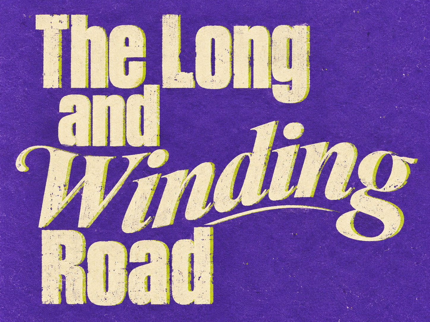 The Long and Winding Road